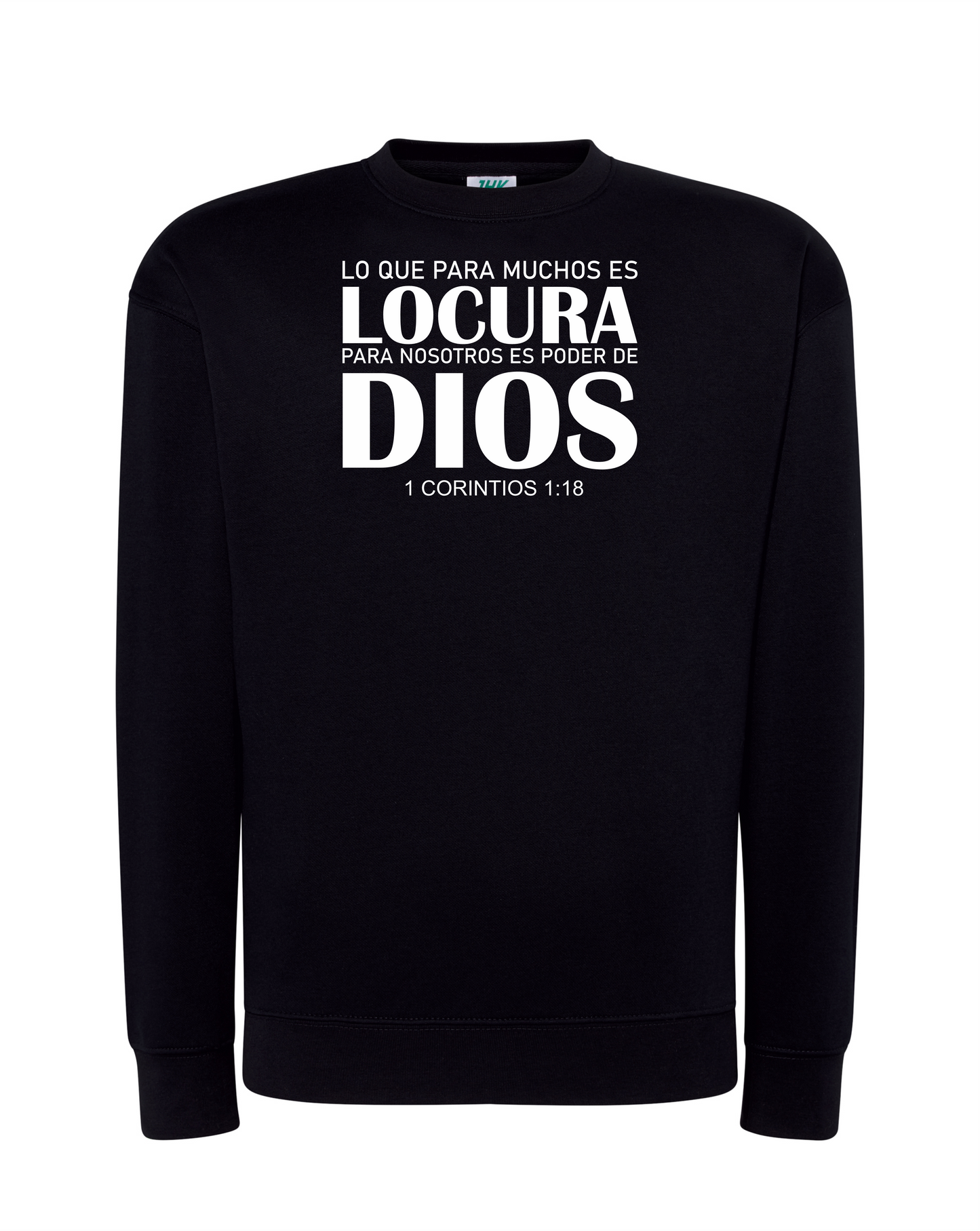 Sudadera sin capucha LOCURA DE DIOS