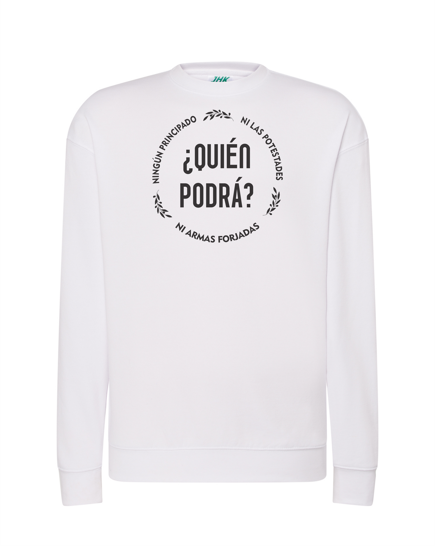 Sudadera sin capucha QUIÉN PODRÁ?