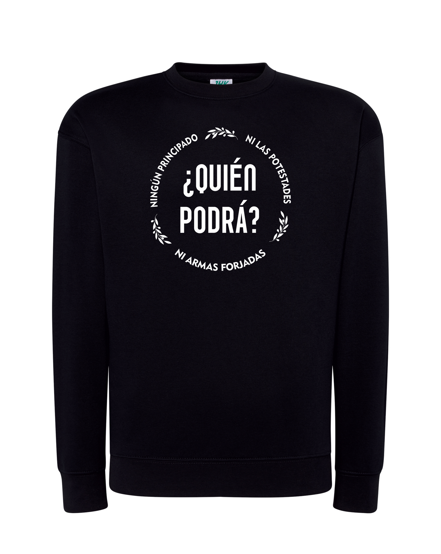 Sudadera sin capucha QUIÉN PODRÁ?