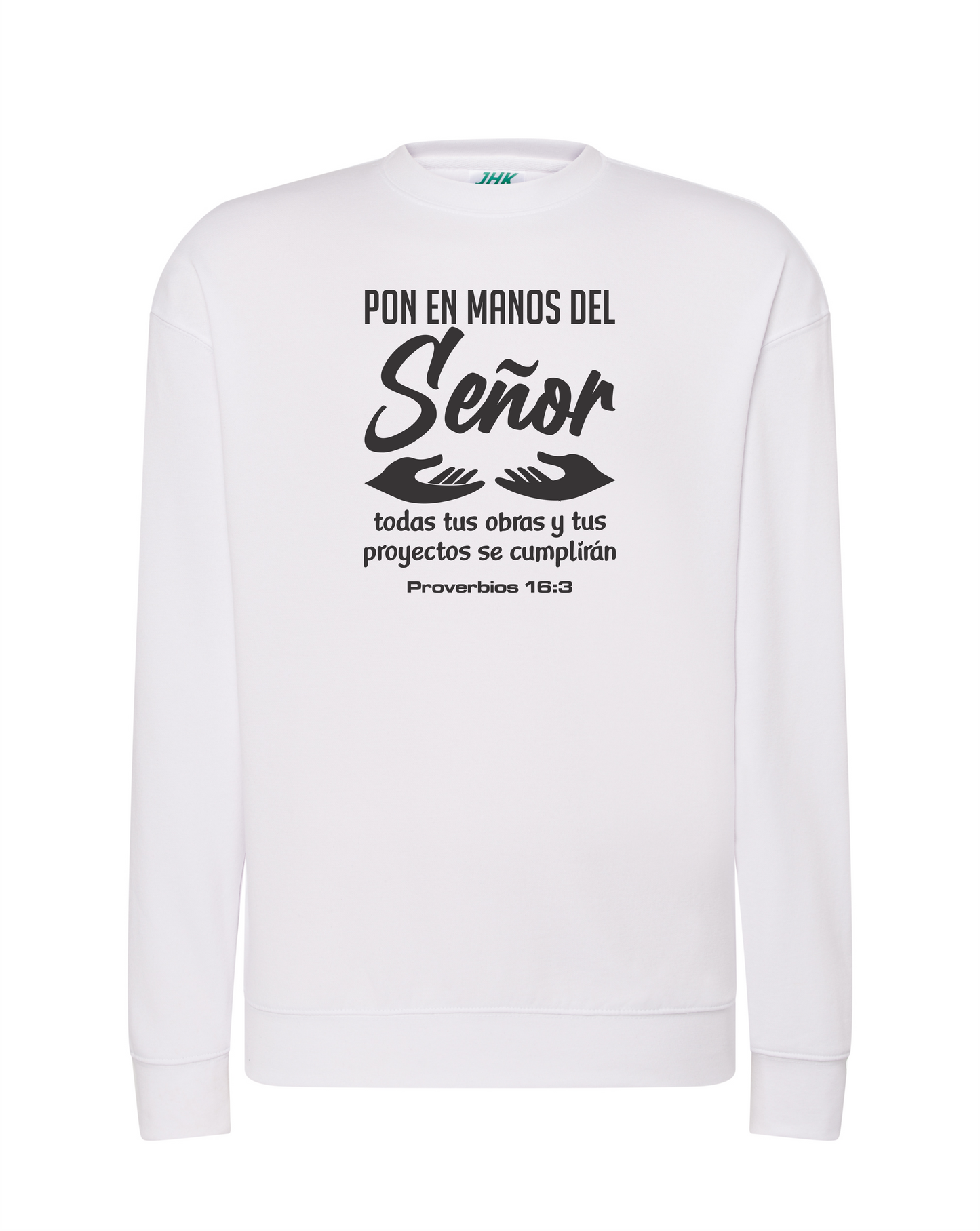 Sudadera sin capucha PON EN MANOS DEL SEÑOR