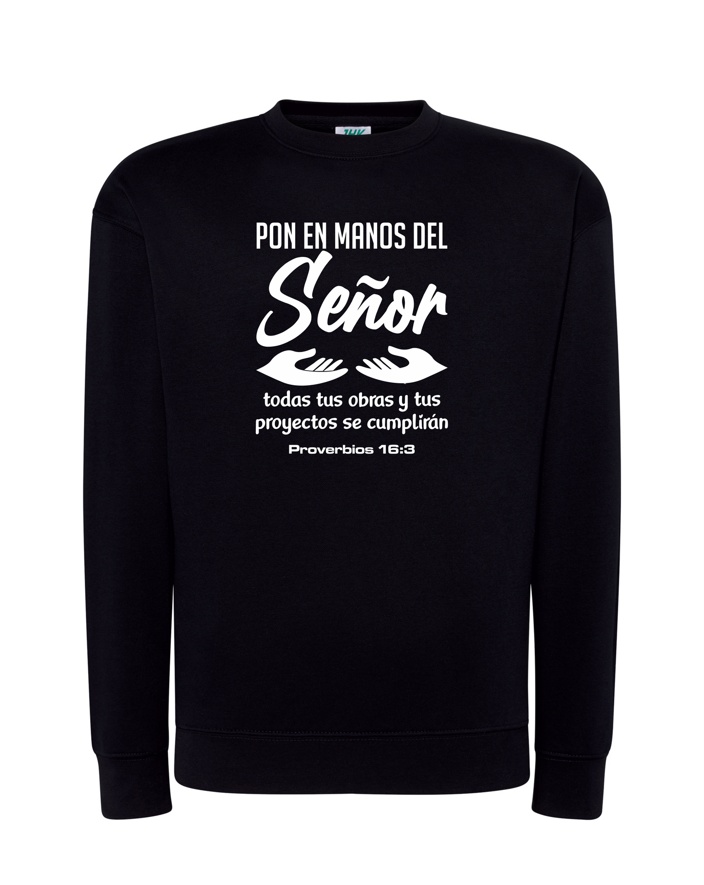 Sudadera sin capucha PON EN MANOS DEL SEÑOR