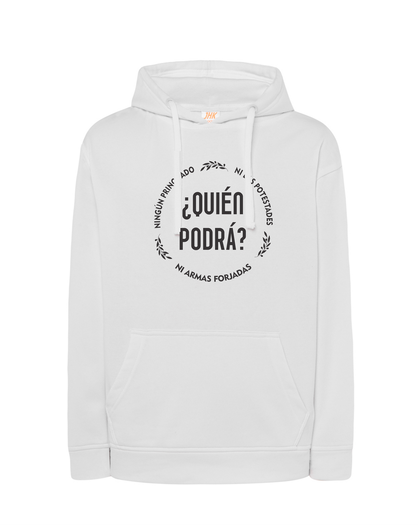 Sudadera con Capucha QUIEN PODRÁ?